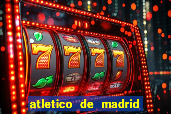 atletico de madrid x real madrid multicanais